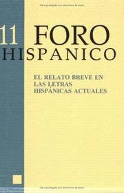Cover of: El Relato Breve En Las Letras HispAnicas Actuales.(Foro Hispanico 11)