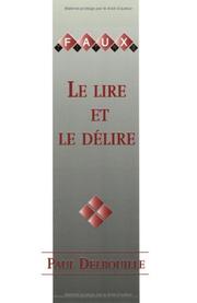 Cover of: Le Lire Et Le DElire. by Paul Delbouille, Francoise Tilkin