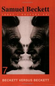 Cover of: Beckett Versus Beckett.(Samuel Beckett Today/Aujourd'hui 7)