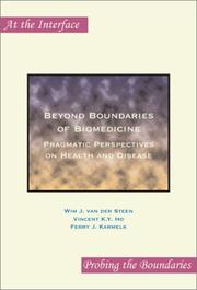 Cover of: Beyond boundaries of biomedicine: pragmatic perspectives on health and disease