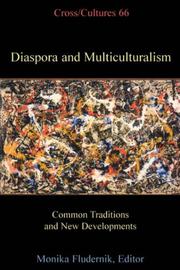 Cover of: Diaspora and Multiculturalism: Common Traditions and New Developments (Cross/Cultures 66) (Cross/Cultures)