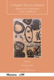 Cover of: A Pepper-Pot of Cultures: Aspects of Creolization in the Caribbean (Matatu 27-28) (Matatu)