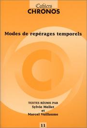 Cover of: Modes de repérages temporels: Textes réunis par (Cahiers Chronos 11)