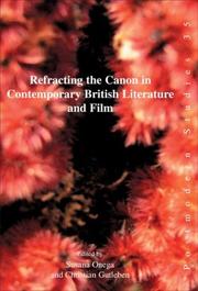 Cover of: Refracting the Canon in Contemporary British Literature and Film (Postmodern Studies 35) (Postmodern Studies) by Susana Onega Jaén, Christian Gutleben