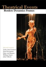 Cover of: Theatrical Events: Borders - Dynamics - Frames: IFTR/FIRT. Theatrical Event Working Group