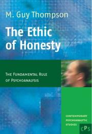 The ethic of honesty by M. Guy Thompson