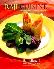 Cover of: Raji Cuisine : Indian Flavors, French Passion