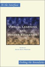 Cover of: Virtual Learning and Higher Education (At the Interface/Probing the Boundaries 8) by David Seth Preston