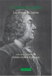 Cover of: Le comte de Caylus: Les arts et les lettres: Actes du colloque international Universite d'Anvers  UFSIA et Voltaire Foundation Oxford, 26-27 mai 2000 (Faux Titre 243)