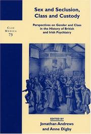 Cover of: Sex and Seclusion, Class and Custody by Andrews - undifferentiated