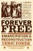 Cover of: Forever Free: The Story of Emancipation and Reconstruction