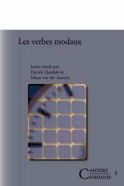 Cover of: Les Verbes Modaux. (Cahiers Chronos) by 
