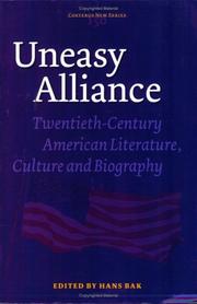 Cover of: Uneasy Alliance: Twentieth-Century American Literature, Culture and Biography (Costerus NS 150)