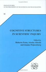 Cover of: Cognitive Structures in Scientific Inquiry by Roberto Festa, Atocha Aliseda, Jeanne Peijnenburg