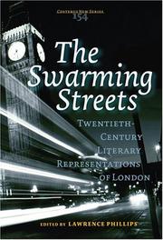Cover of: The Swarming Streets: Twentieth-Century Literary Representations of London (Costerus NS 154)