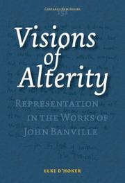 Cover of: Visions of Alterity: Representation in the Works of John Banville (Costerus NS 151)