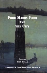 Cover of: Ford Madox Ford and the City (International Ford Madox Ford Studies 4) (International Ford Madox Ford)