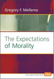 Cover of: The Expectations of Morality by Gregory F. Mellema