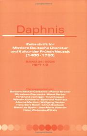 Cover of: Daphnis: Zeitschrift für Mittlere Deutsche Literatur und Kultur der Frühen Neuzeit (1400-1750). Band 34, 2005, Heft 1-2