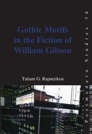 Cover of: Gothic Motifs in the Fiction of William Gibson (Postmodern Studies 36) by Tatiana G Rapatzikou