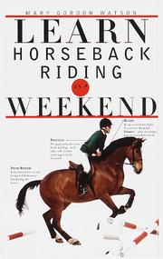 Cover of: Learn Horseback Riding in a Weekend (Learn in a Weekend)