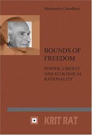 Cover of: Bounds of Freedom: Popper, Liberty and Ecological Rationality (Series in the Philosophy of Karl R. Popper and Critical Rationalism, 16) (Series in the Philosophy of Ka)