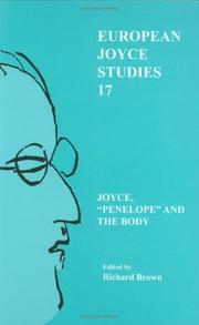 Cover of: Joyce, "Penelope" and the Body (European Joyce Studies 17) (European Joyce Studies)