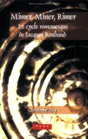 Cover of: Mimer, Miner, Rimer: Le cycle romanesque de Jacques Roubaud. "La Belle Hortense, L'Enlèvement d'Hortense et L'Exil d'Hortense" (Faux Titre 275) (Faux Titre)