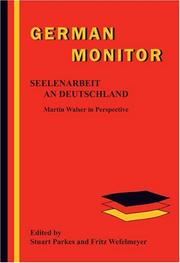 Cover of: Seelenarbeit an Deutschland: Martin Walser in Perspective (German Monitor 60) (German Monitor)
