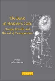 Cover of: The Beast at Heavens Gate: Georges Bataille and the Art of Transgression (Faux Titre 282) (Faux Titre)