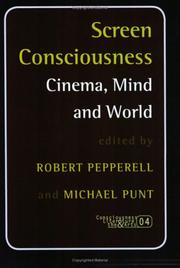 Cover of: Screen Consciousness: Cinema, Mind and World (Consciousness, Literature and the Arts 4) (Consciousness, Literature & the Arts)