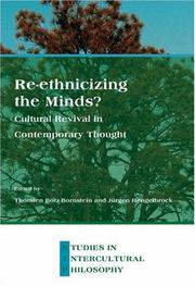 Cover of: Re-ethnicizing the Minds? Cultural Revival in Contemporary Thought (Studies in Intercultural Philosophy 17) (Studien Zur Interkulturellen Philosophie)