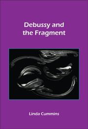 Cover of: Debussy and the Fragment (Chiasma 18) (Chiasma)