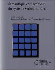 Cover of: SÃ©mantique et diachronie du systÃ¨me verbal franÃ§ais (Cahiers Chronos 16) (Cahiers Chronos)