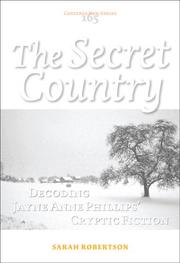 Cover of: The Secret Country: Decoding Jayne Anne Phillips' Cryptic Fiction (Costerus New Series 165)