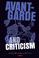 Cover of: Avant-Garde and Criticism.