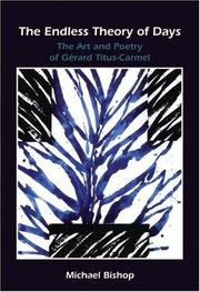 Cover of: The Endless Theory of Days: The Art and Poetry of GÃ©rard Titus-Carmel (Chiasma 22) (Chiasma)