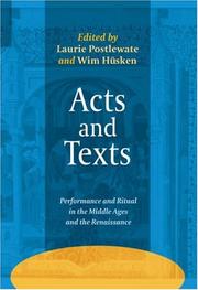 Cover of: Acts and Texts: Performance and Ritual in the Middle Ages and the Renaissance. (Ludus Medieval and Early Renaissance Theatre and Drama)