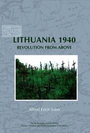Cover of: Lithuania 1940: Revolution from Above. (On the Boundary of Two Worlds: Identity, Freedom, & Moral Imagination in the Baltics) | Alfred, Erich Senn