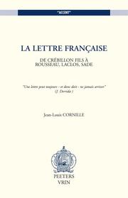 Cover of: La lettre française by Jean-Louis Cornille