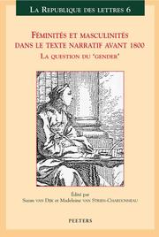 Cover of: Feminités et masculinités dans le texte narratif avant 1800: la question du "gender"