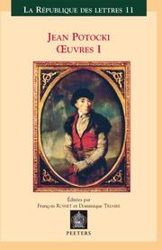 Cover of: Jean Potocki: Oeuvres I (La Republique Des Lettres)