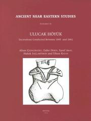 Cover of: Ulucak Hoyuk: Excavations Conducted Between 1995 and 2002 (Ancient Near Eastern Studies. Supplement)