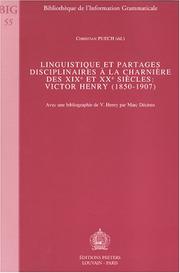 Cover of: Linguistique et partages disciplinaires a la charnière des XIXe et XXe siecles: Victor Henry, (1850-1907)