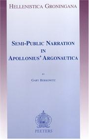 Semi-public narration in Apollonius' Argonautica by Gary Berkowitz