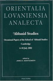 Cover of: Abbasid Studies: Occasional Papers of the School of 'Abbasid Studies, Cambridge, 6-10 July 2002 (Orientalia Lovaniensia Analecta, 135) (Orientalia Lovaniensia Analecta, 135)