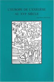 Cover of: L'europe De L'Exegese Au XVIe Siecle: Interpretations De La Parabole Des Ouvriers A La Vigne (Matthieu 20,1-16) (Bibliotheca Ephemeridum Theologicarum Lovaniensium)