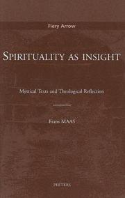 Cover of: Spirituality As Insight: Mystical Texts and Theological Reflections (Fiery Arrow) (Fiery Arrow)