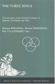 The three rings by Barbara Roggema, Marcel Poorthuis, Pim Valkenberg