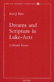 Cover of: Dreams and Scriptures in Luke-acts: Collected Essays (Contributions to Biblical Exegesis & Theology) (Contributions to Biblical Exegesis & Theology)